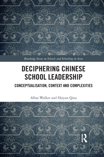 Deciphering Chinese School Leadership