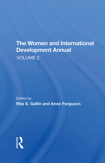 Women And International Development Annual, Volume 2