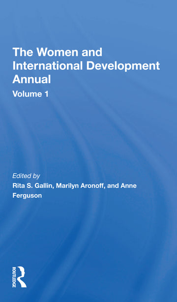 Women And International Development Annual, Volume 1