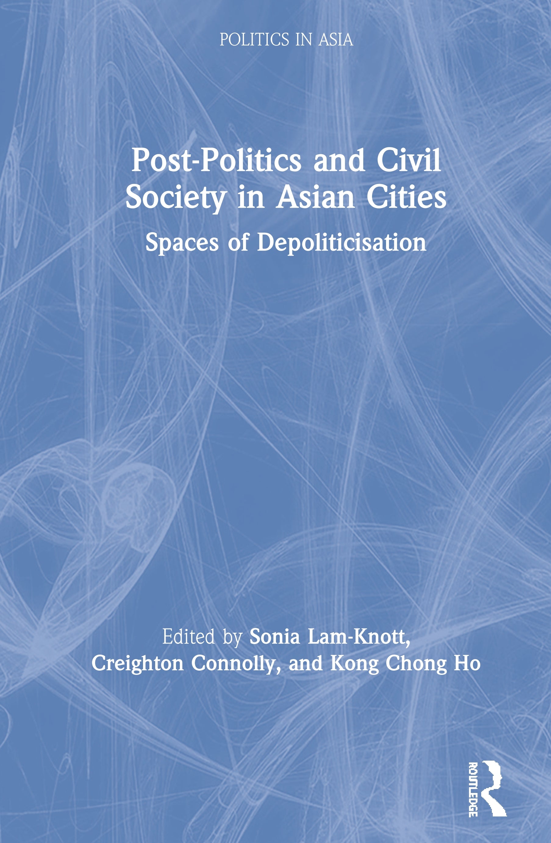 Post-Politics and Civil Society in Asian Cities