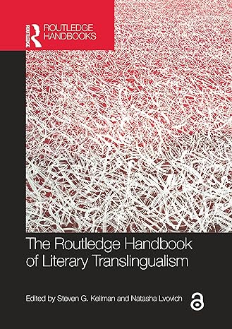 Routledge Handbook of Literary Translingualism