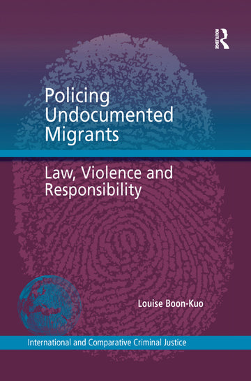 Policing Undocumented Migrants