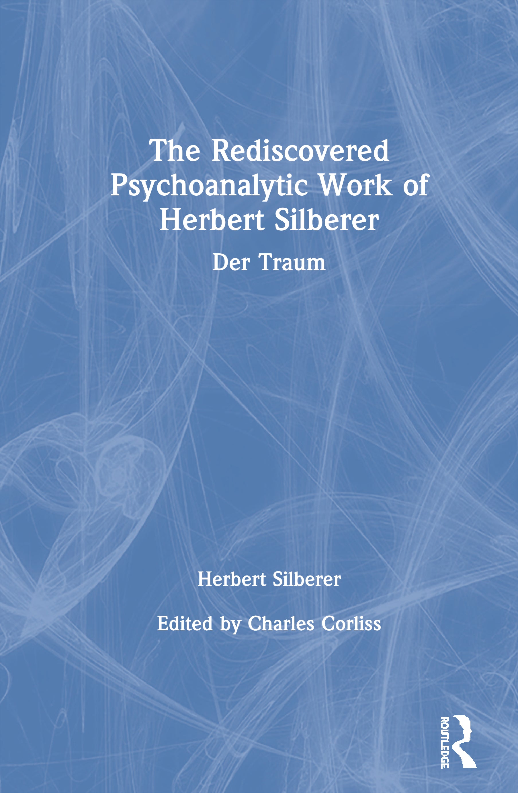 Rediscovered Psychoanalytic Work of Herbert Silberer