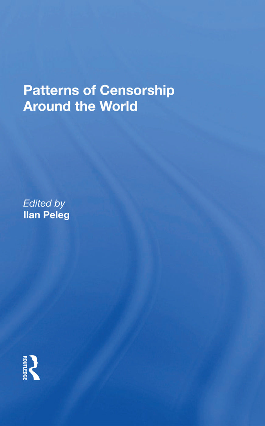 Patterns Of Censorship Around The World