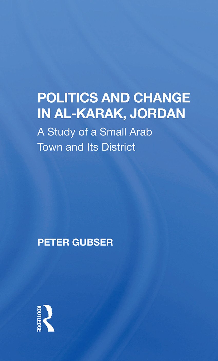 Politics And Change In Al-karak, Jordan