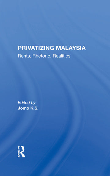 Privatizing Malaysia