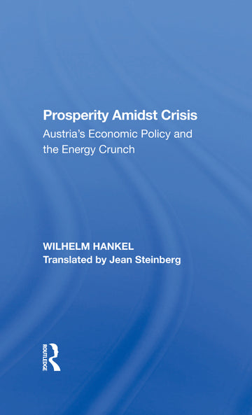 Prosperity Amidst Crisis