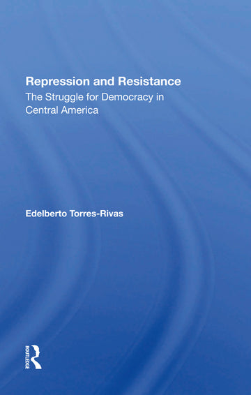 Repression And Resistance