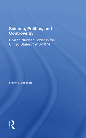 Science, Politics, And Controversy