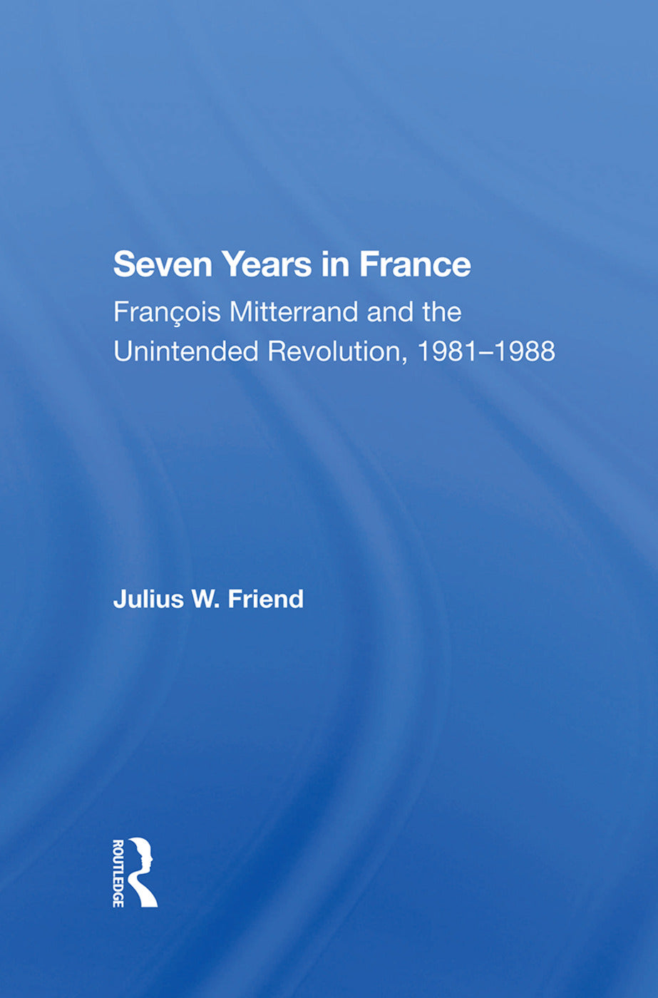 Seven Years In France