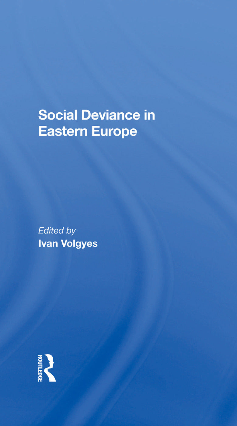 Social Deviance In Eastern Europe