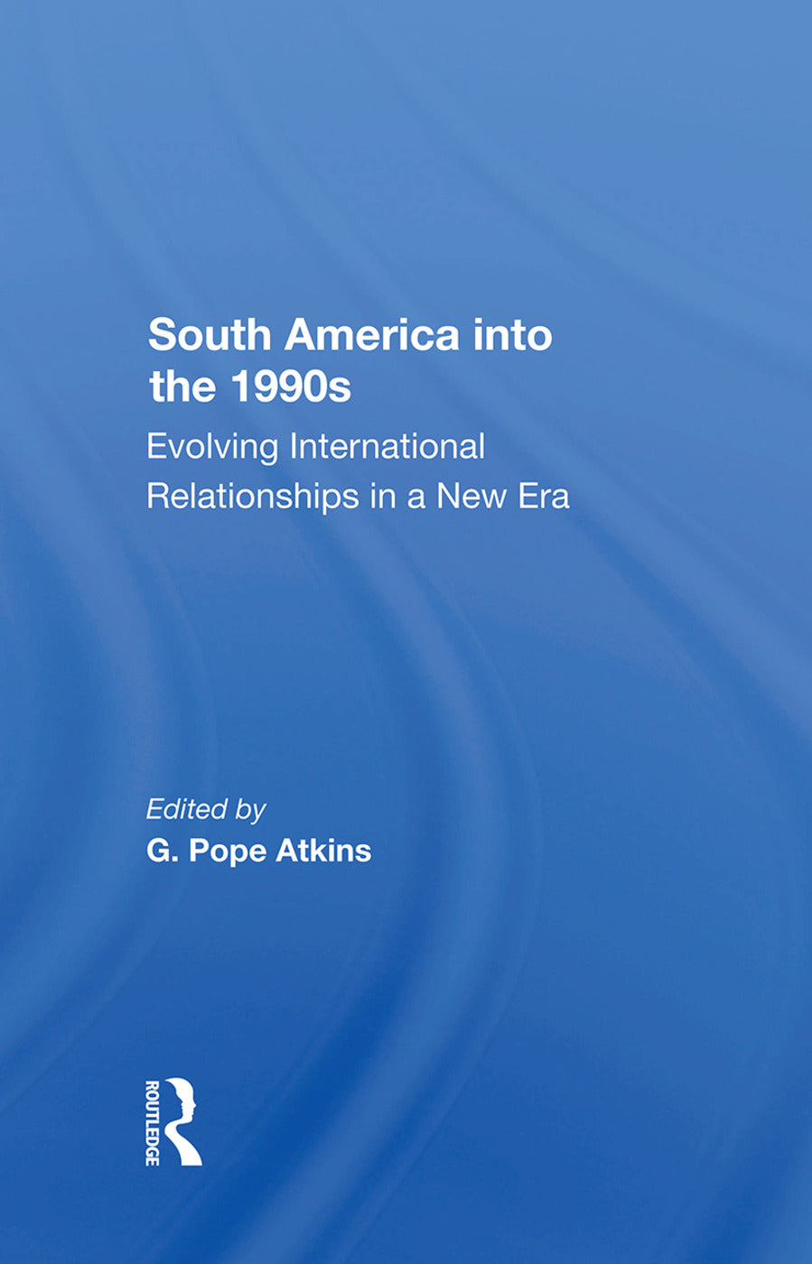 South America Into The 1990s