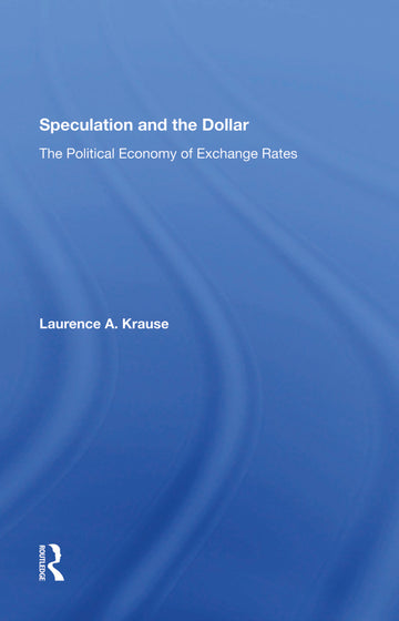 Speculation And The Dollar