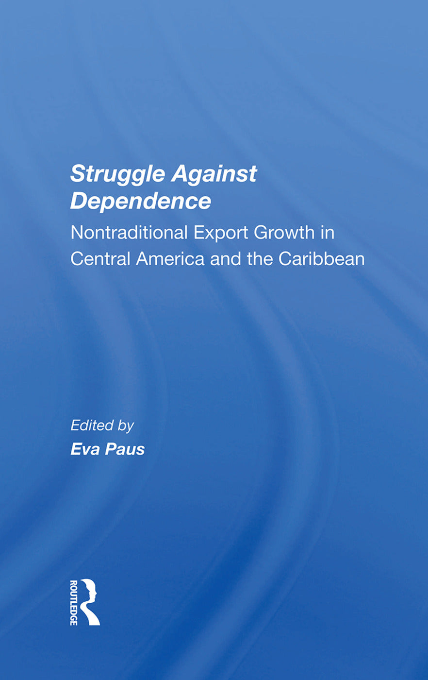 Struggle Against Dependence