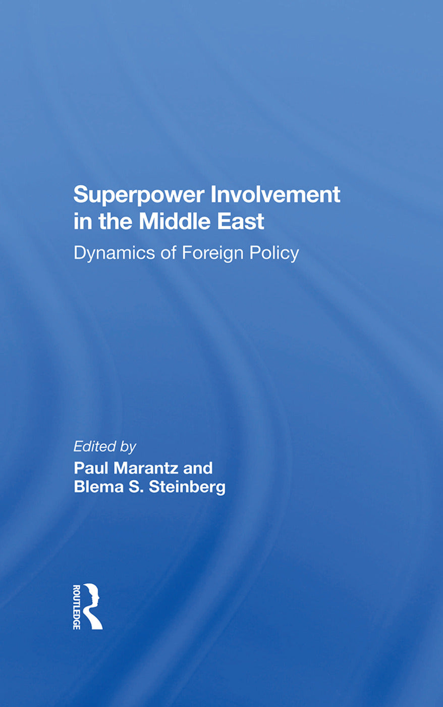 Superpower Involvement In The Middle East