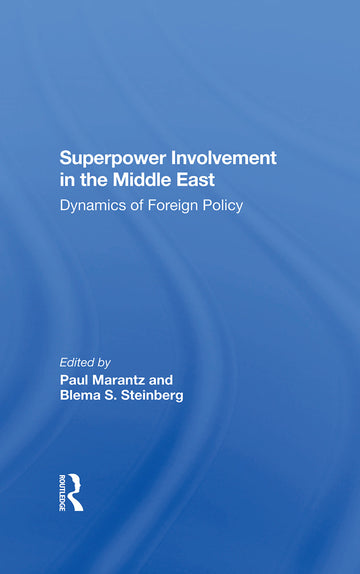 Superpower Involvement In The Middle East