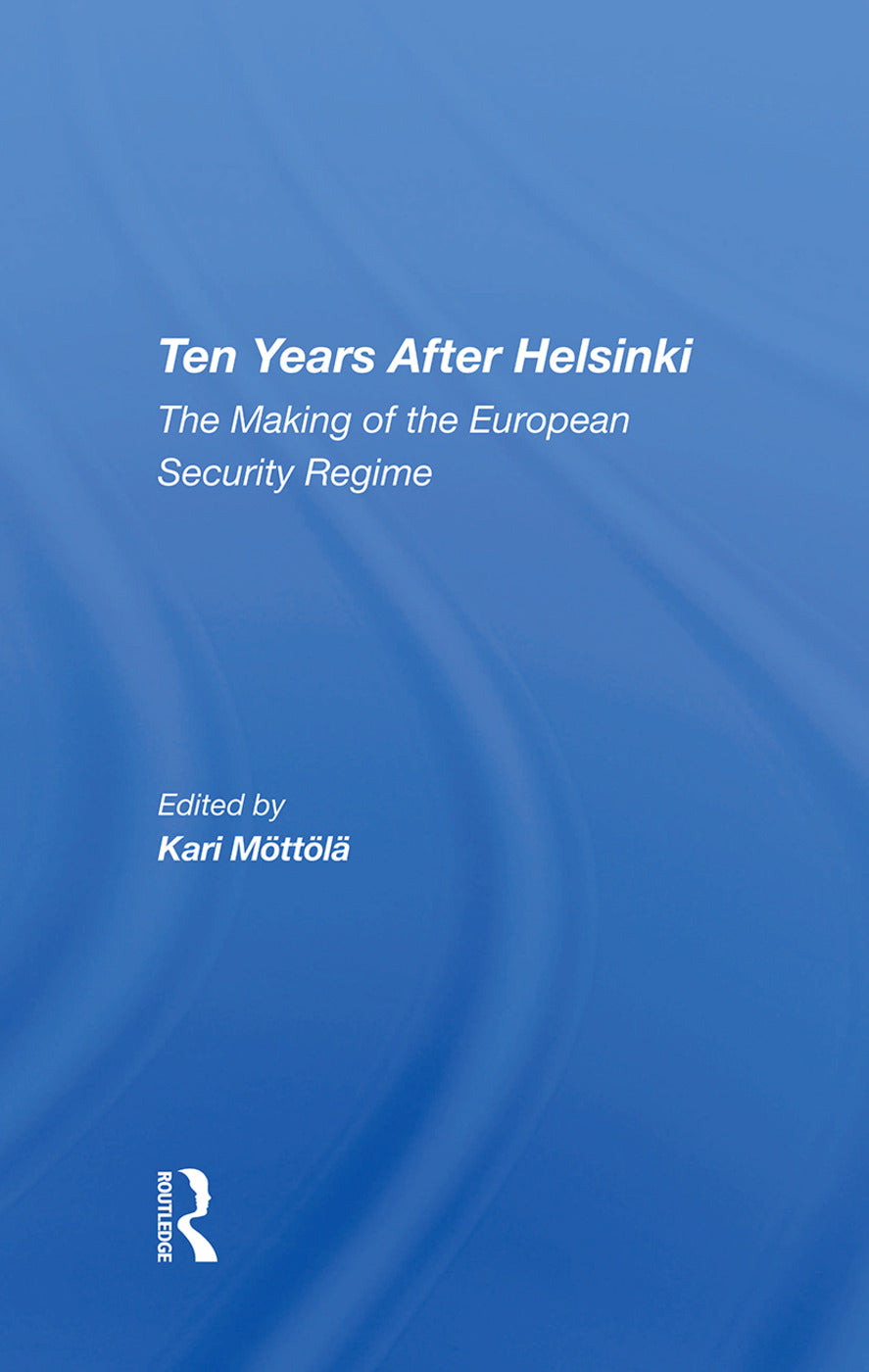 Ten Years After Helsinki