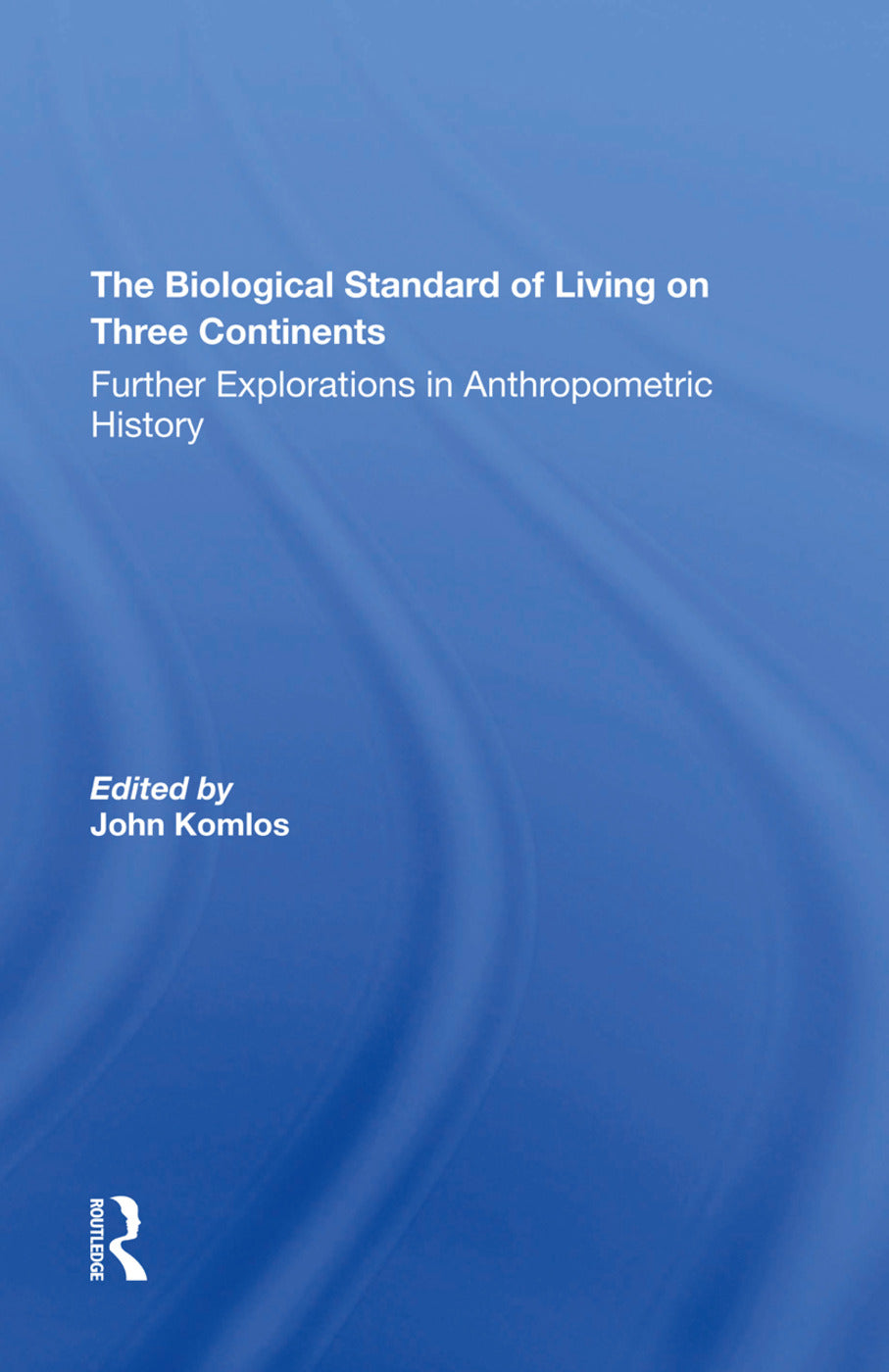 Biological Standard Of Living On Three Continents