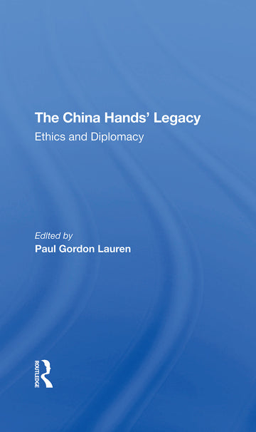 China Hands' Legacy
