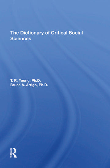 Dictionary Of Critical Social Sciences