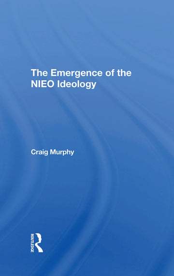 Emergence Of The Nieo Ideology