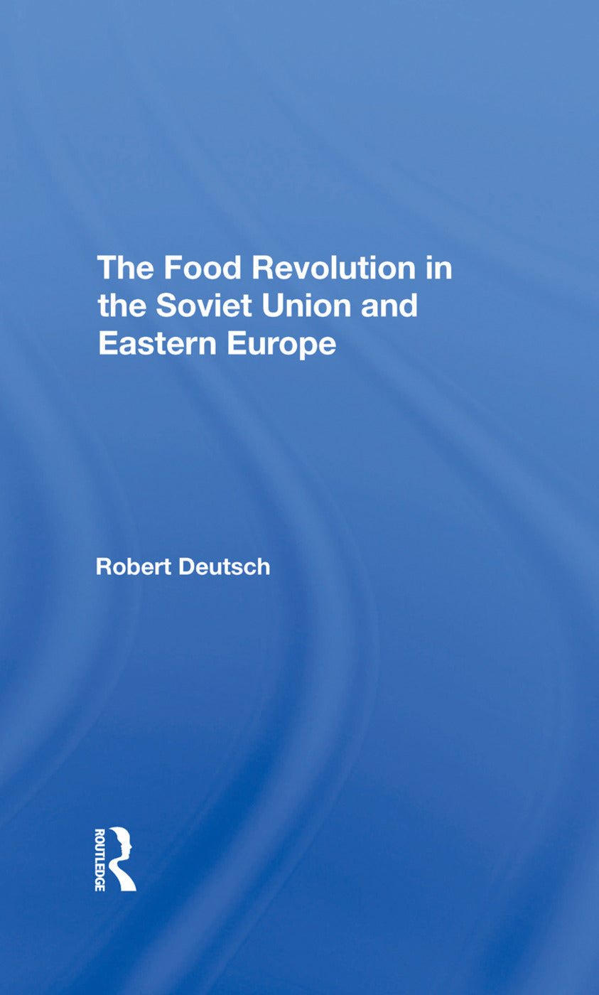 Food Revolution In The Soviet Union And Eastern Europe