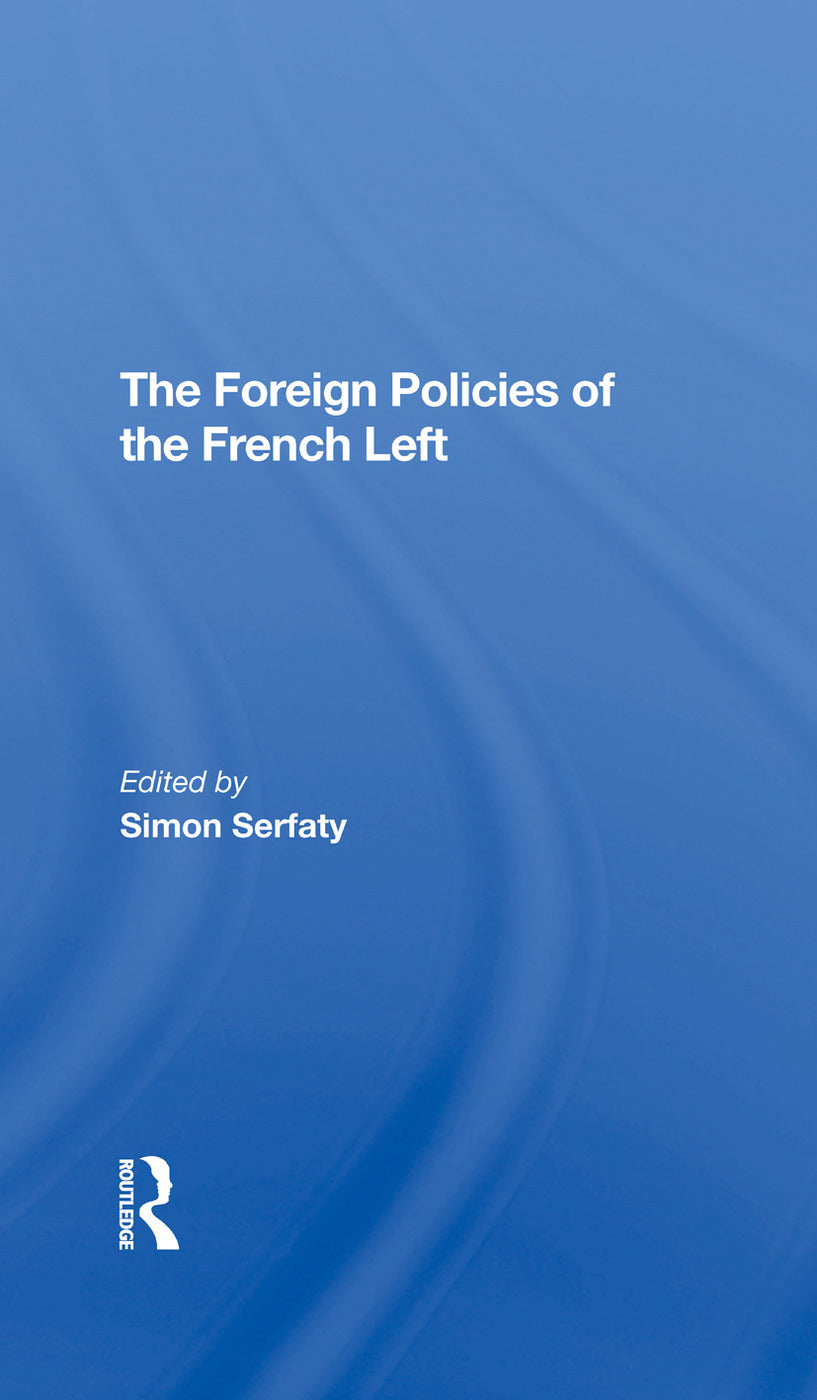 Foreign Policies Of The French Left