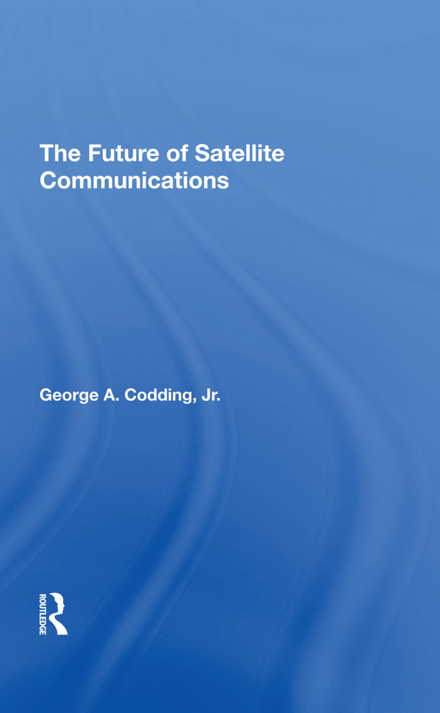 Future Of Satellite Communications