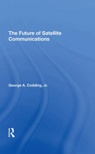 Future Of Satellite Communications