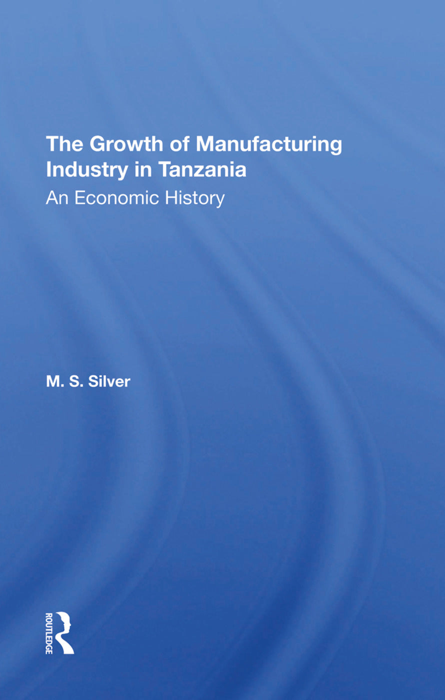 Growth Of The Manufacturing Industry In Tanzania