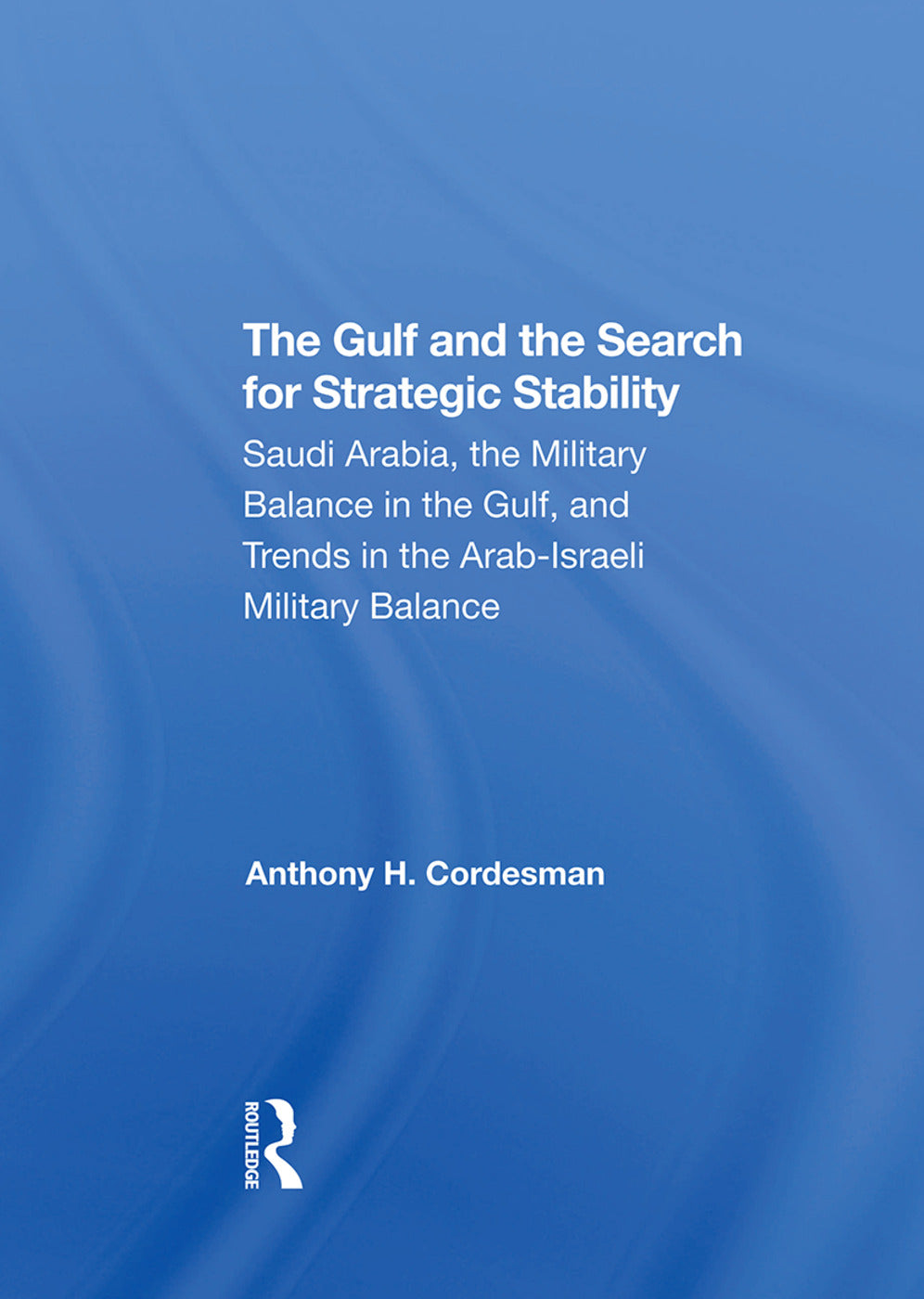 Gulf And The Search For Strategic Stability