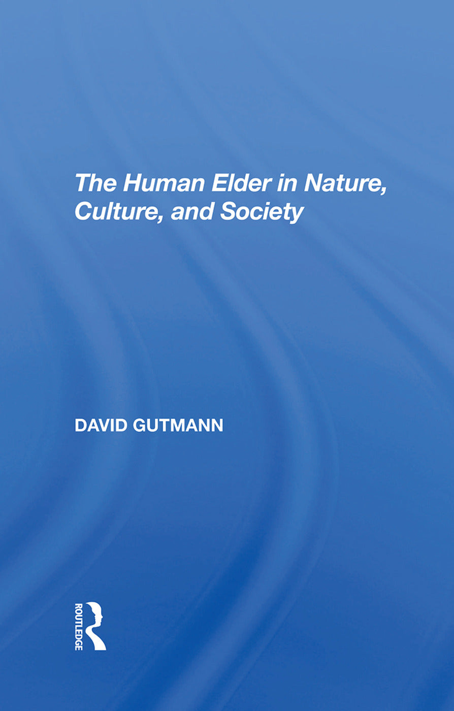 Human Elder In Nature, Culture, And Society