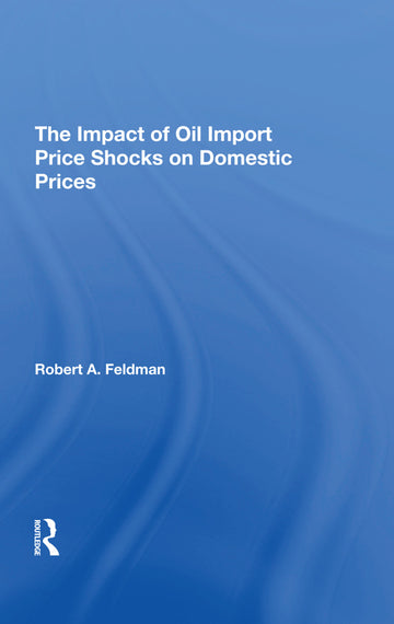 Impact Of Oil Import Price Shocks On Domestic Prices