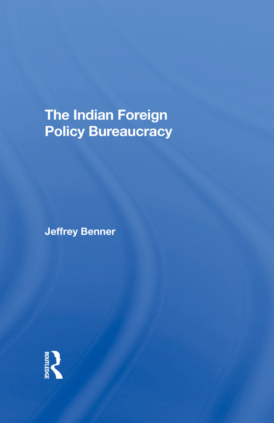 Indian Foreign Policy Bureaucracy