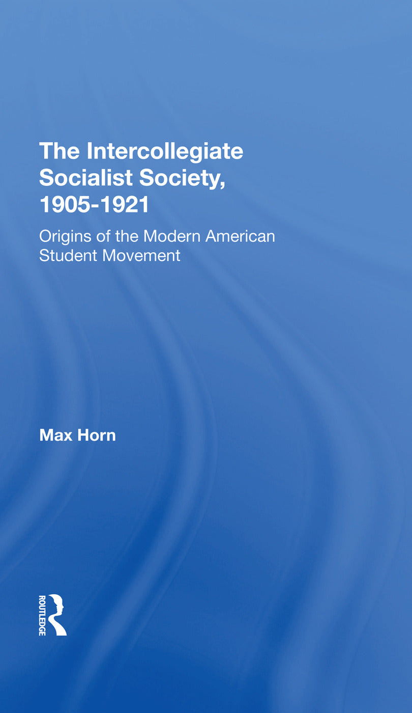 Intercollegiate Socialist Society, 19051921