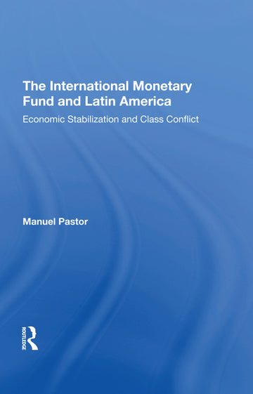 International Monetary Fund And Latin America