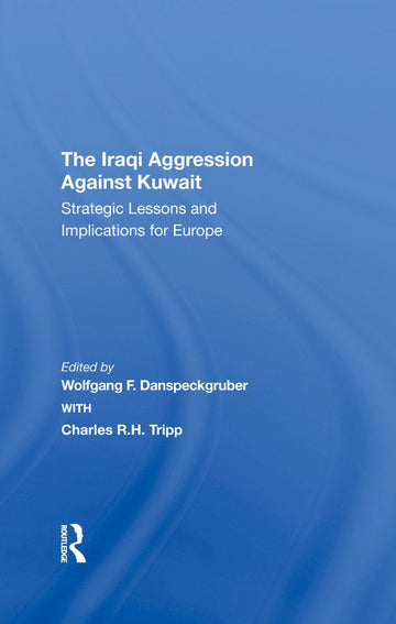 Iraqi Aggression Against Kuwait