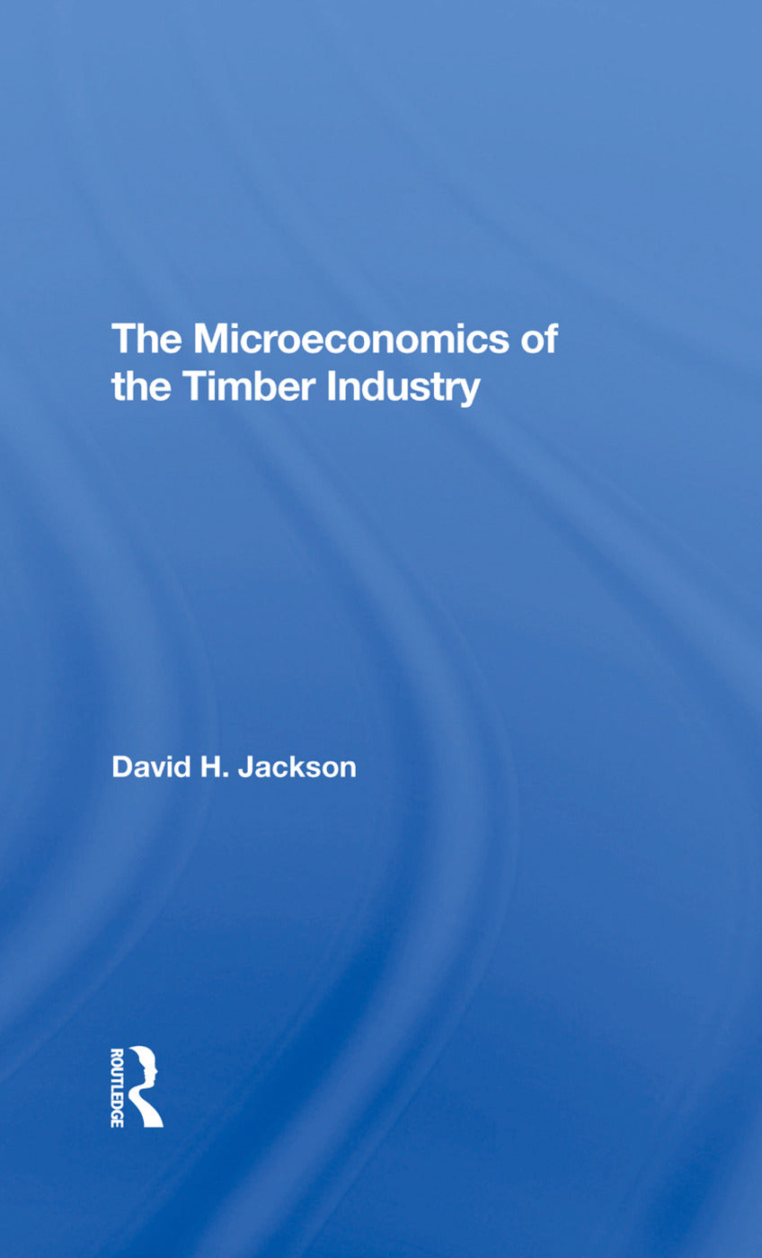 Microeconomics Of The Timber Industry