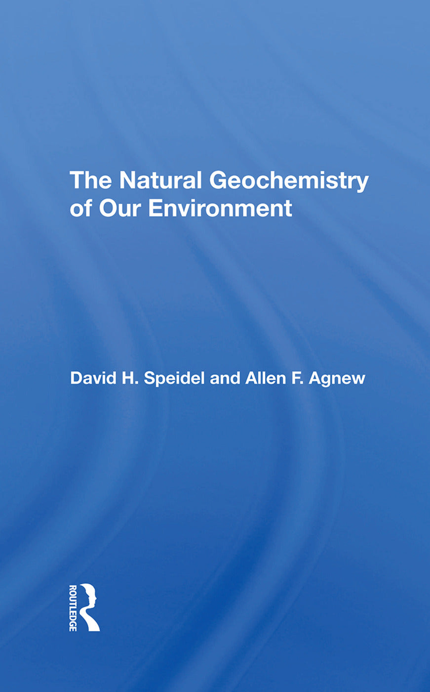 Natural Geochemistry Of Our Environment