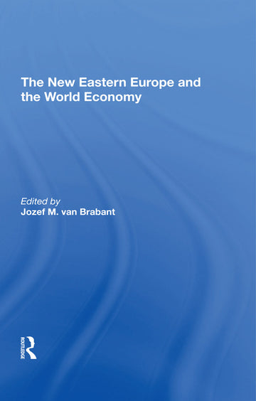 New Eastern Europe And The World Economy