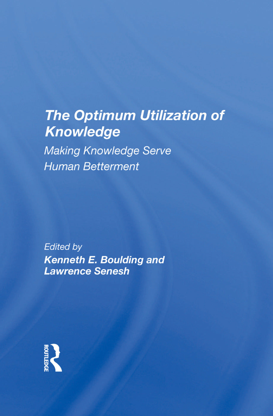 Optimum Utilization Of Knowledge