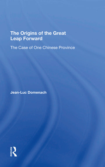 Origins Of The Great Leap Forward