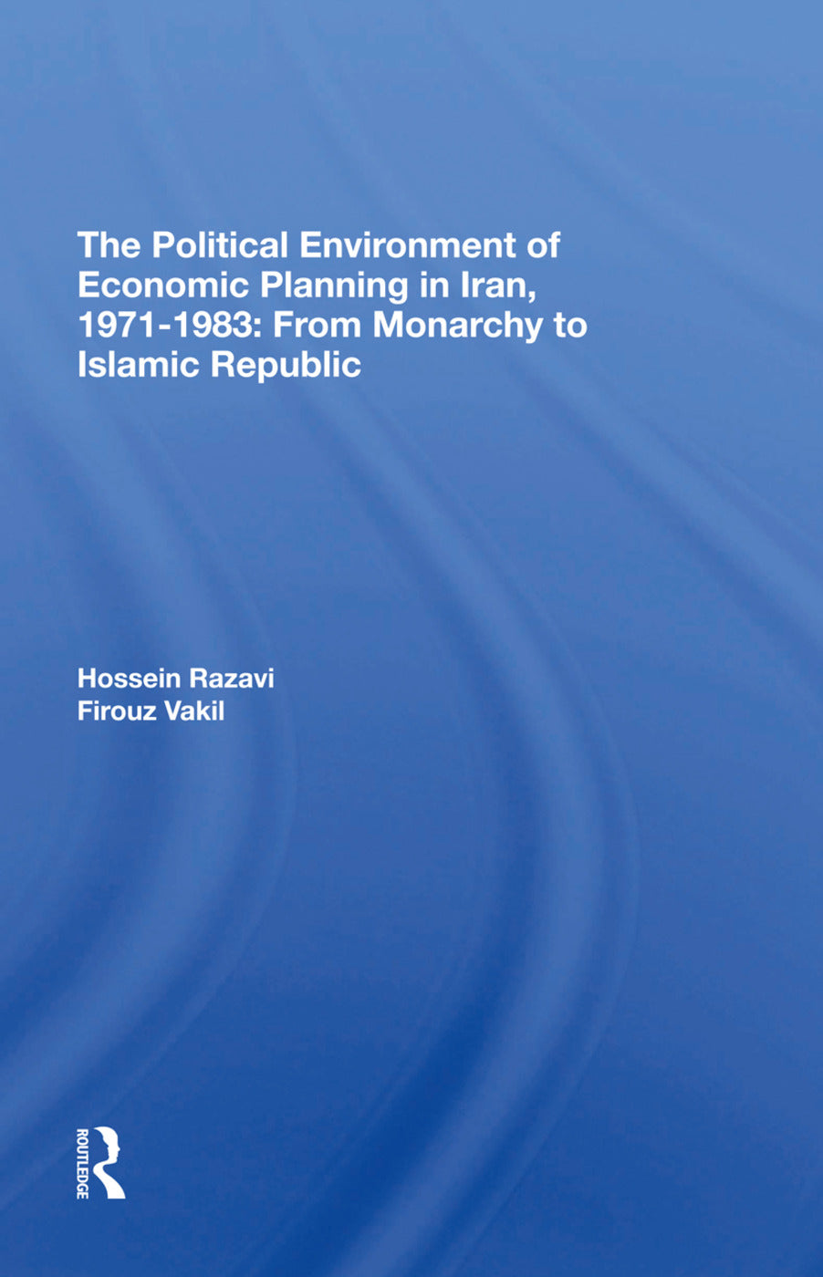 Political Environment Of Economic Planning In Iran, 1971-1983