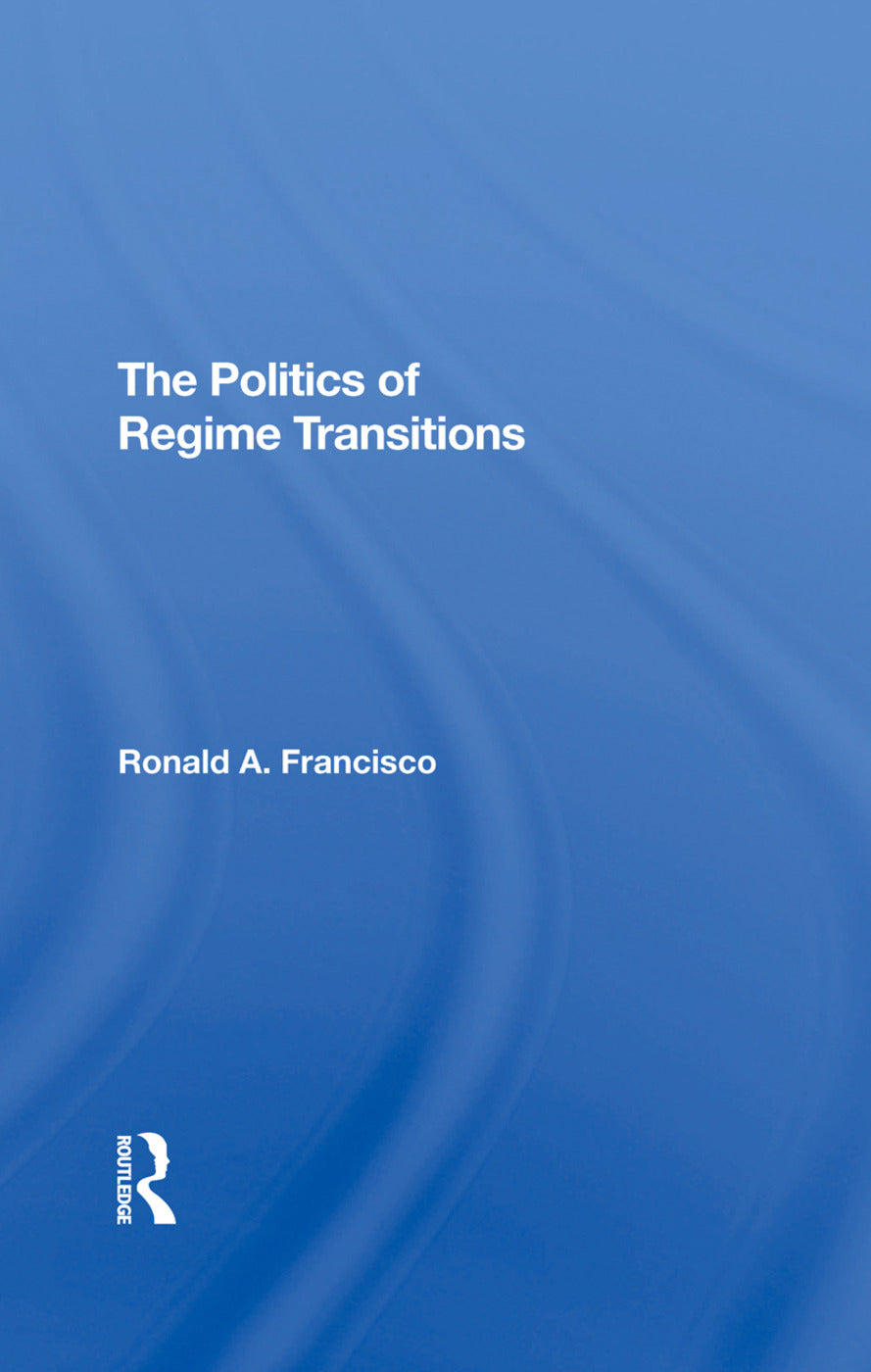 Politics Of Regime Transitions