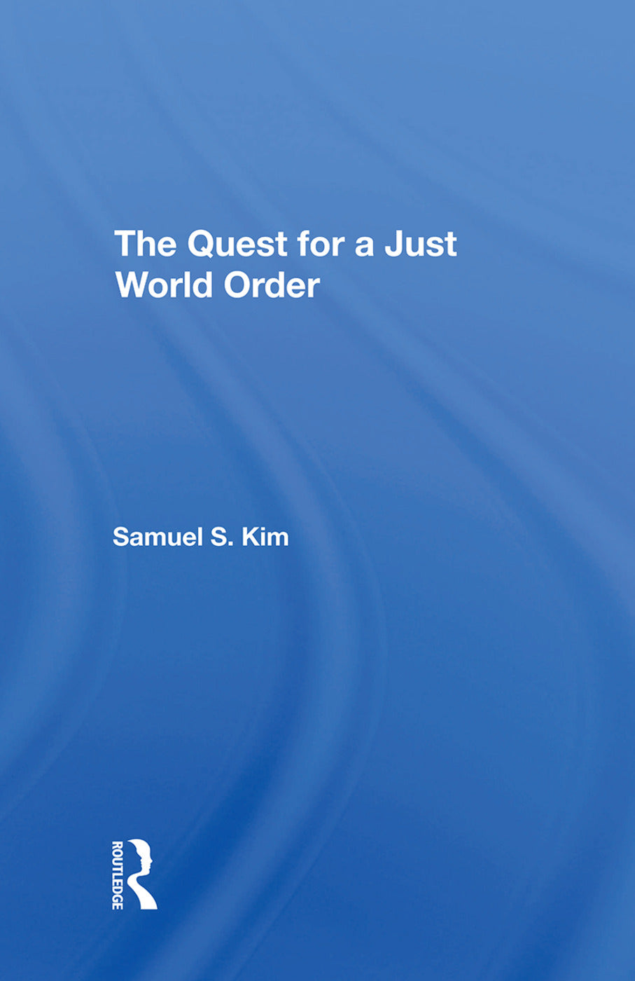 Quest For A Just World Order
