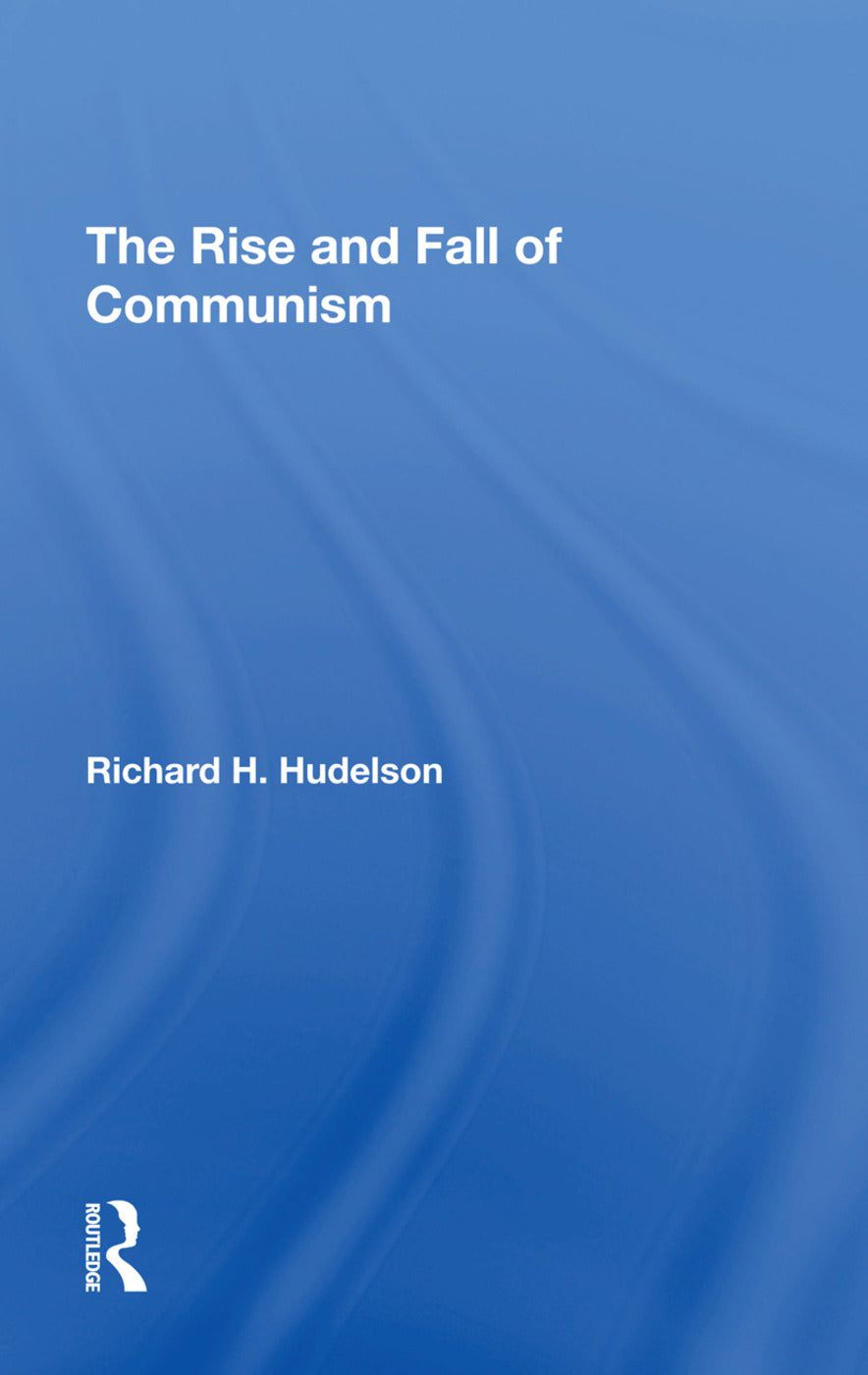 Rise And Fall Of Communism