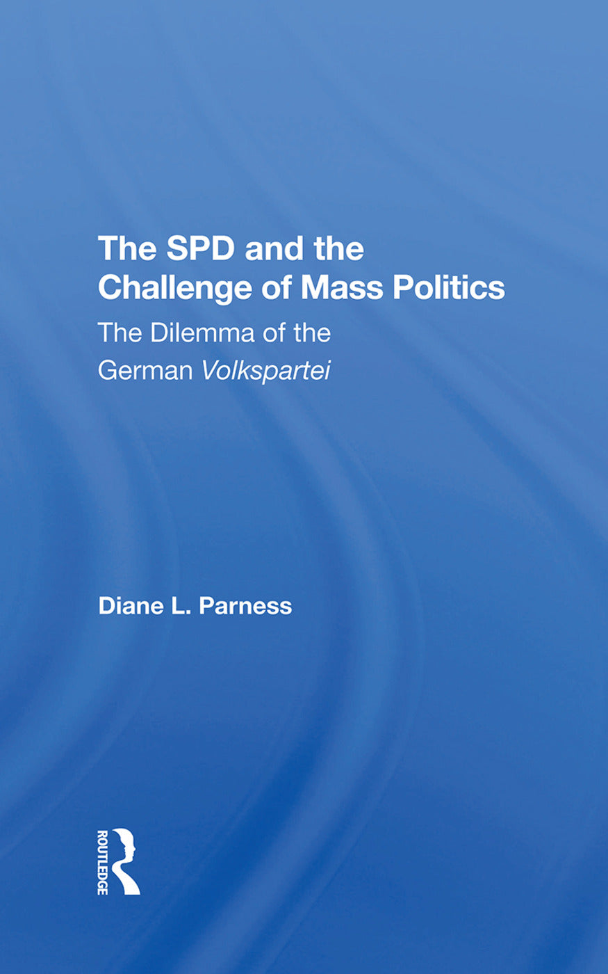 Spd And The Challenge Of Mass Politics