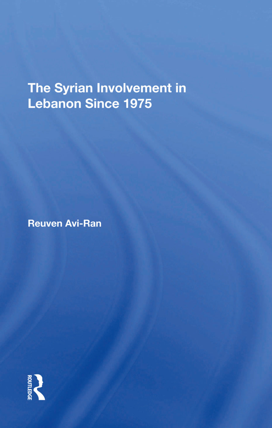 Syrian Involvement In Lebanon Since 1975