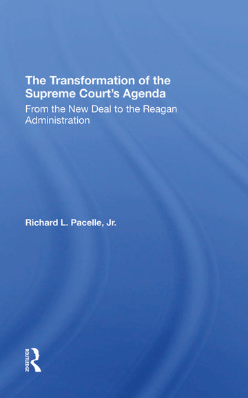 Transformation Of The Supreme Court's Agenda