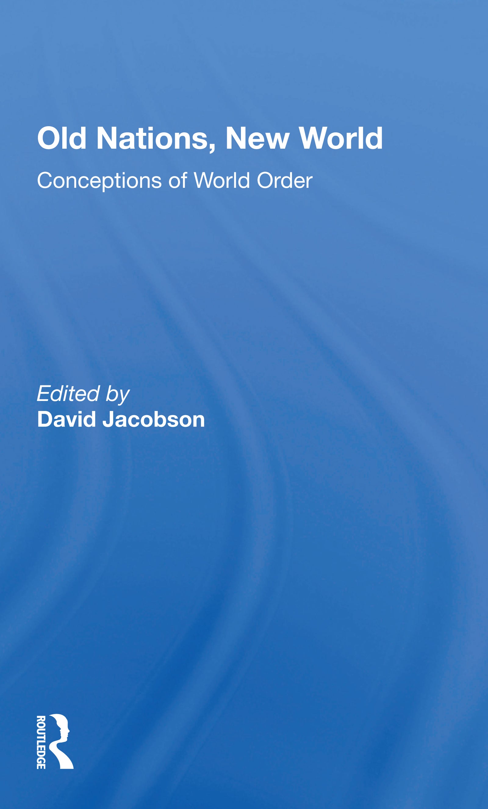 Old Nations, New World